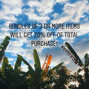 Bundles of 3 or more items will get 20% off!